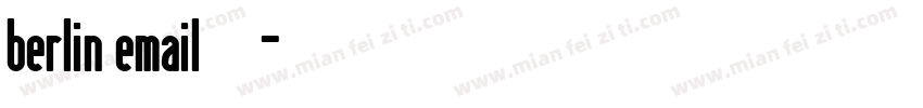 berlin email 字体字体转换